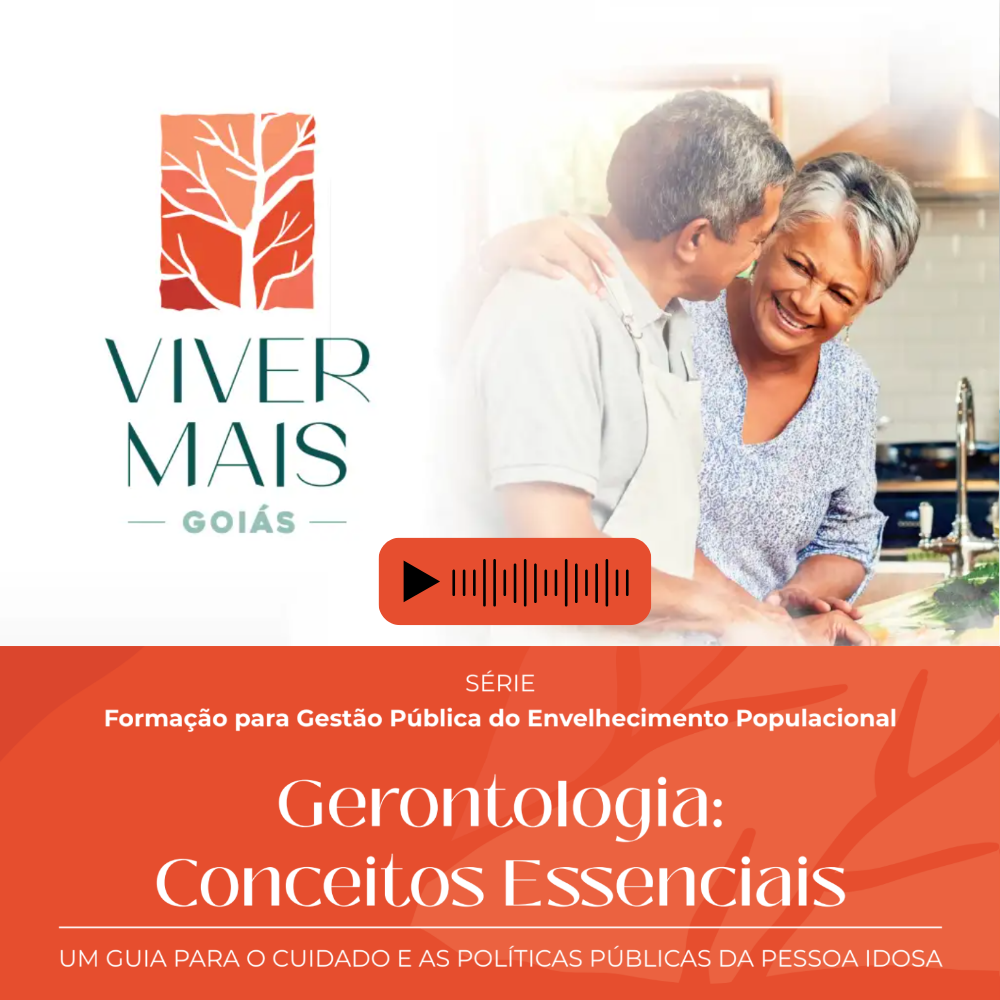Gerontologia: Conceitos Essenciais