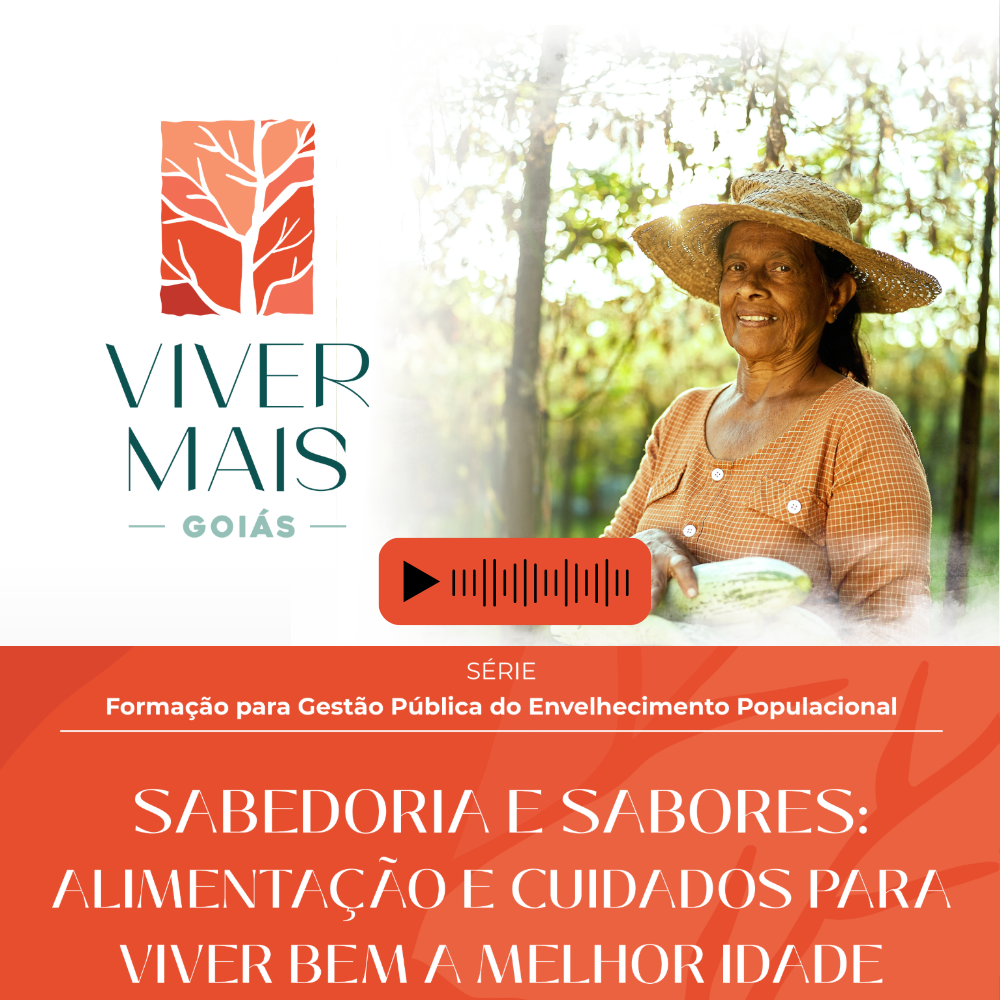  Sabedoria e Sabores: Alimentação e Cuidados para Viver Bem a Melhor Idade