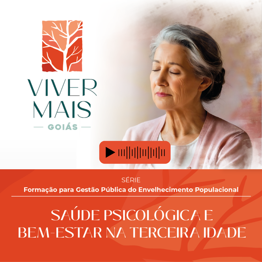  Saúde Psicológica e Bem Estar na Terceira Idade