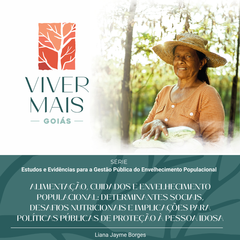 Alimentação, Cuidados e Envelhecimento Populacional: Determinantes Sociais, Desafios Nutricionais e Implicações para Políticas Públicas de Proteção à Pessoa Idosa