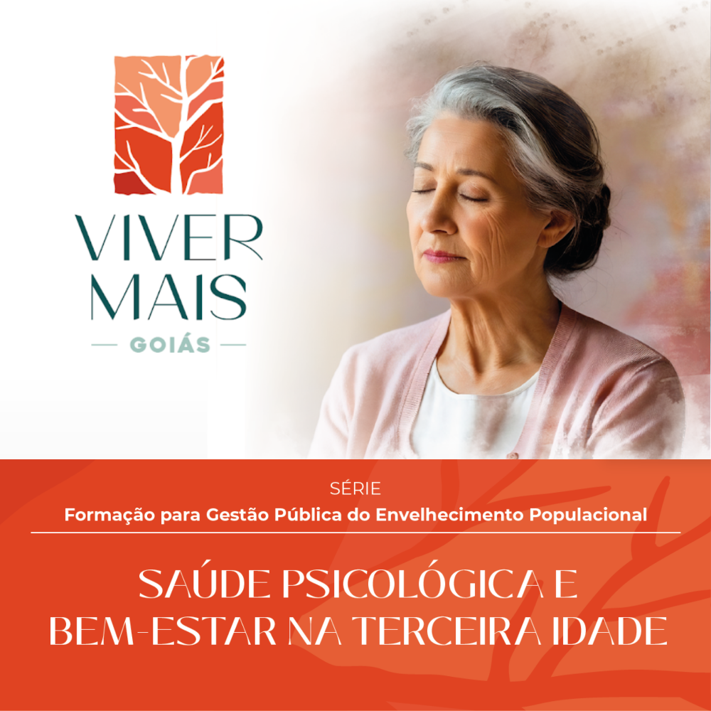 Saúde Psicológica e Bem-Estar na Terceira Idade